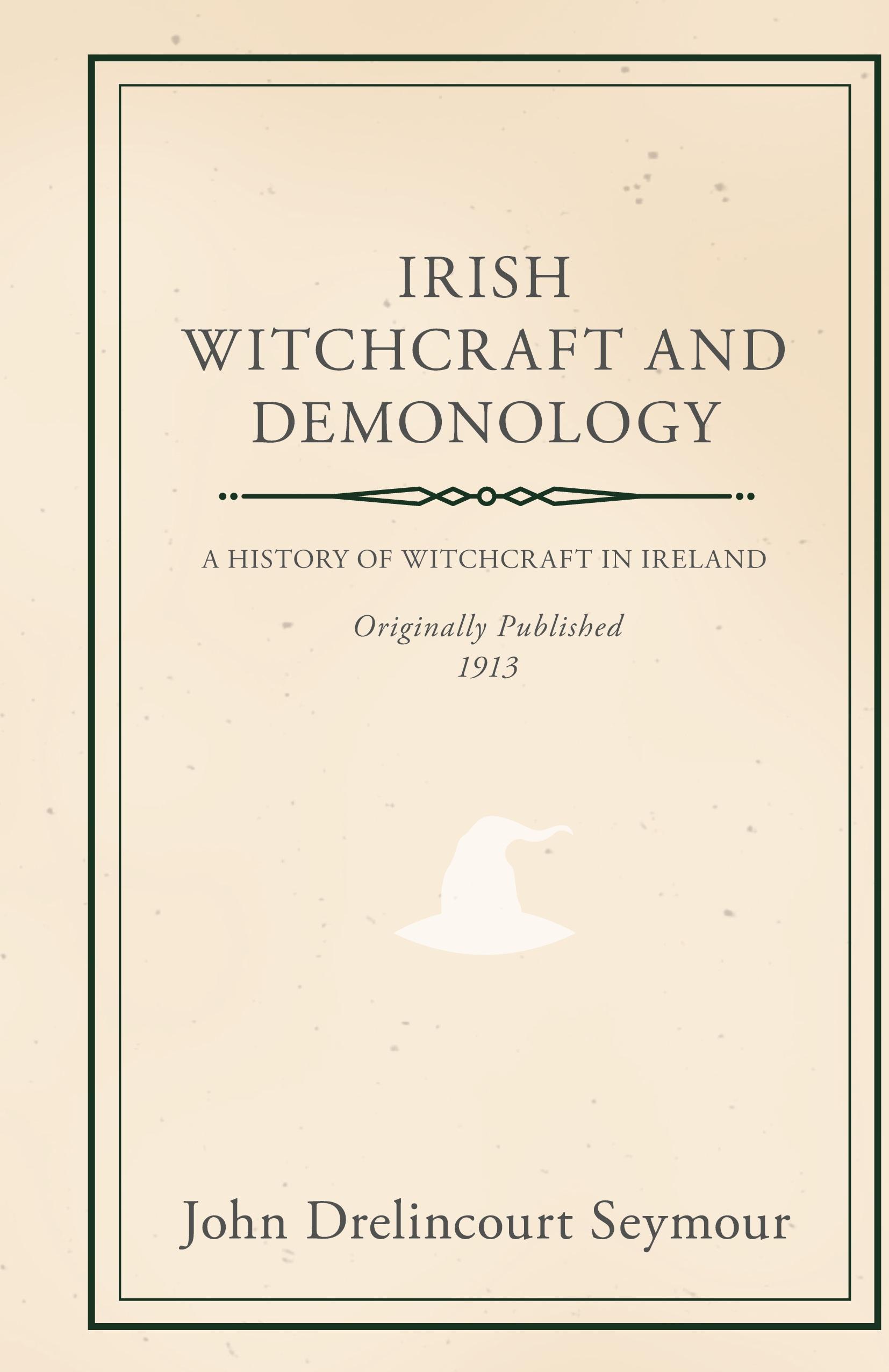 Vorderes Coverbild Irish Witchcraft and Demonology