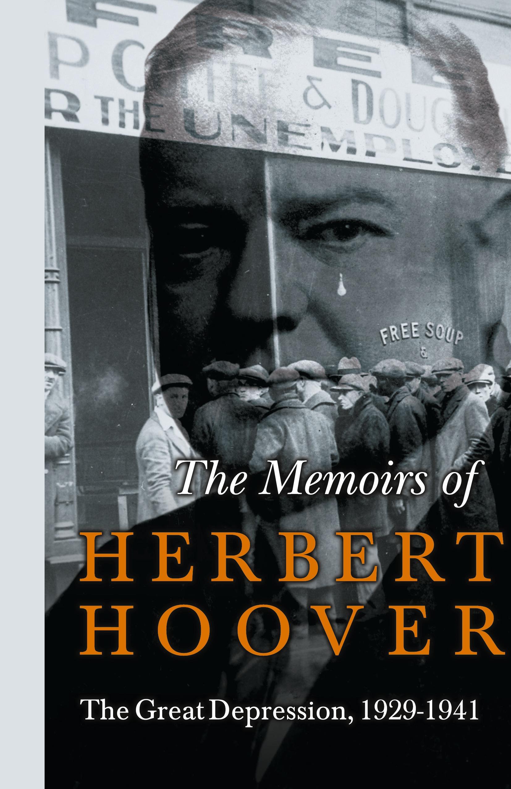 Vorderes Coverbild Memoirs of Herbert Hoover - The Great Depression, 1929-1941