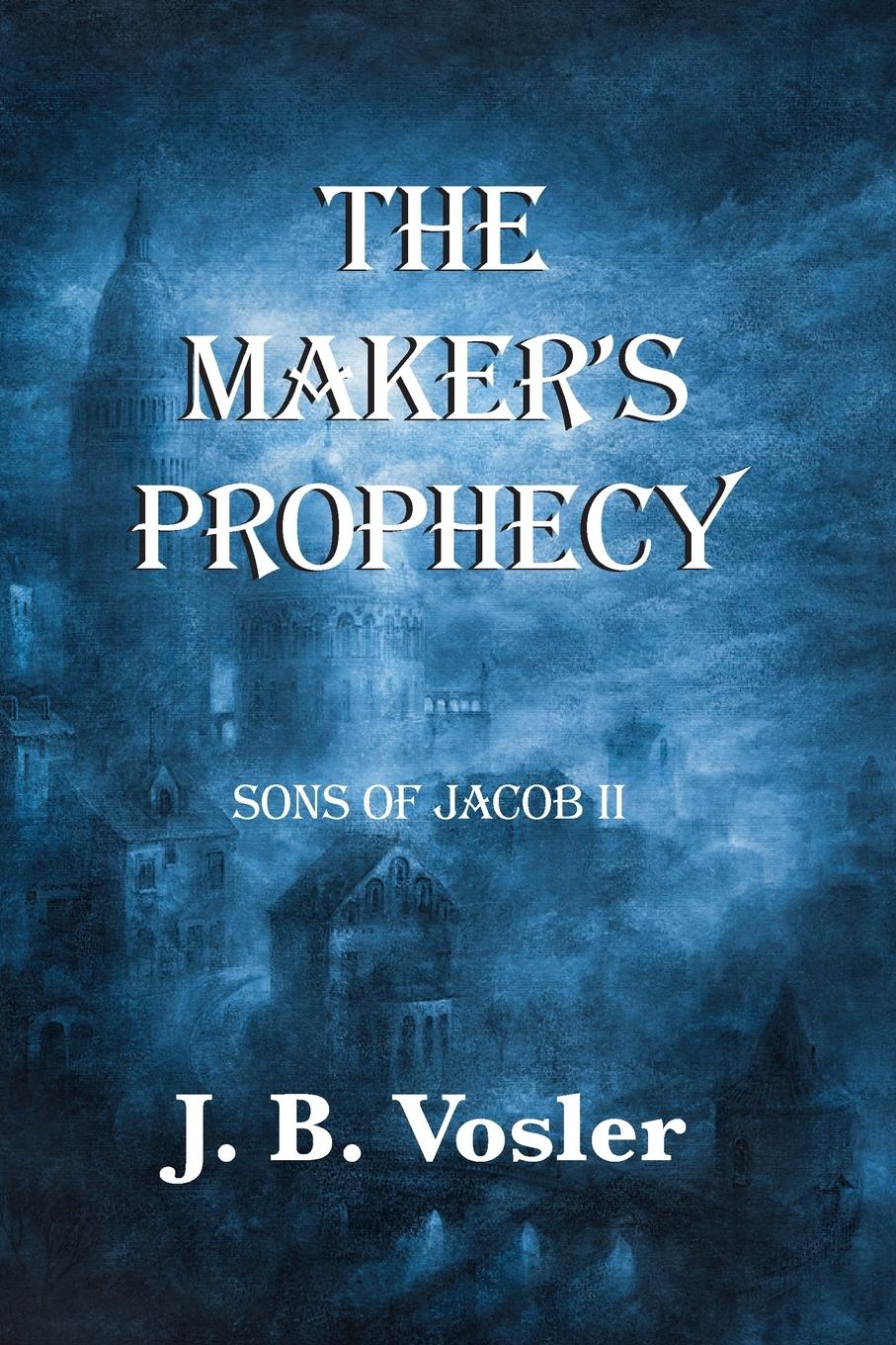 Vorderes Coverbild The Maker's Prophecy