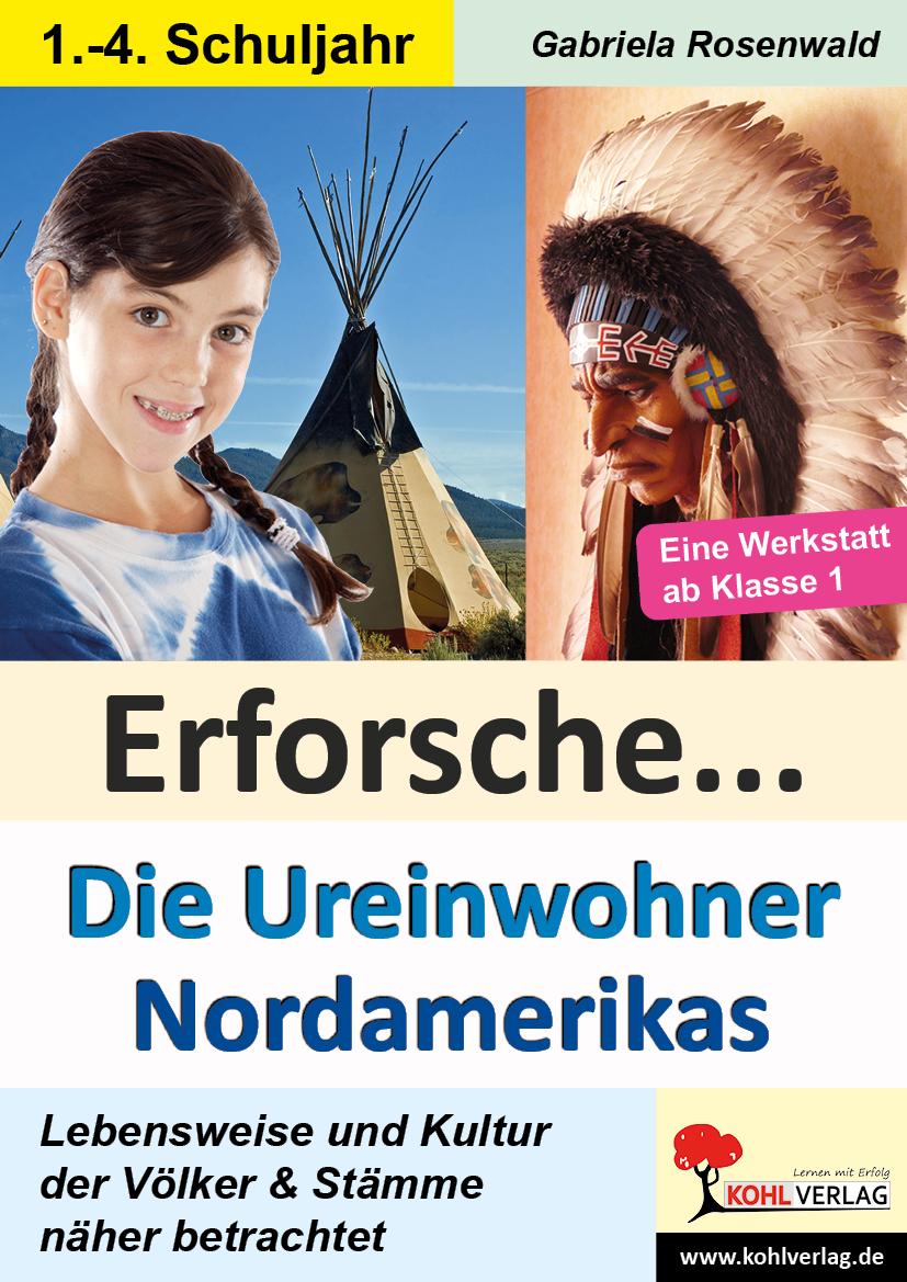 Vorderes Coverbild Erforsche ... Die Ureinwohner Nordamerikas