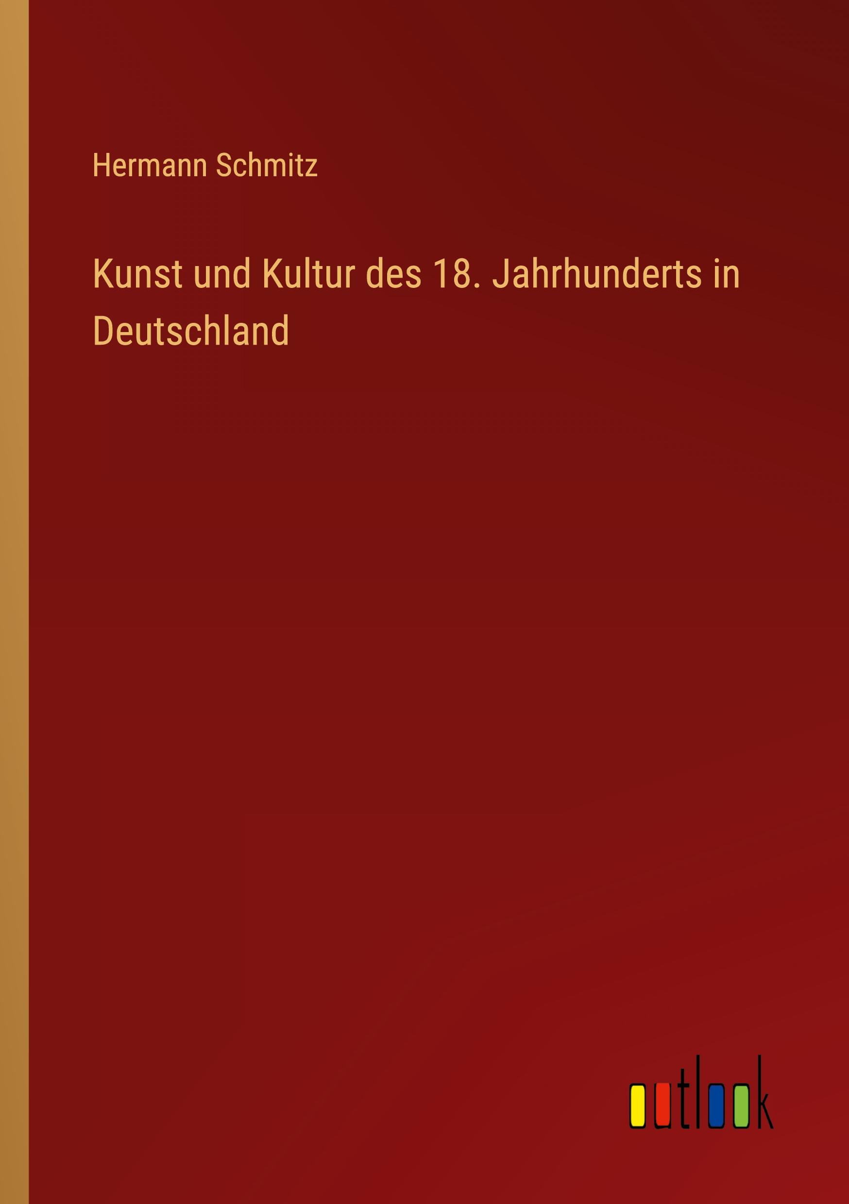 Vorderes Coverbild Kunst und Kultur des 18. Jahrhunderts in Deutschland