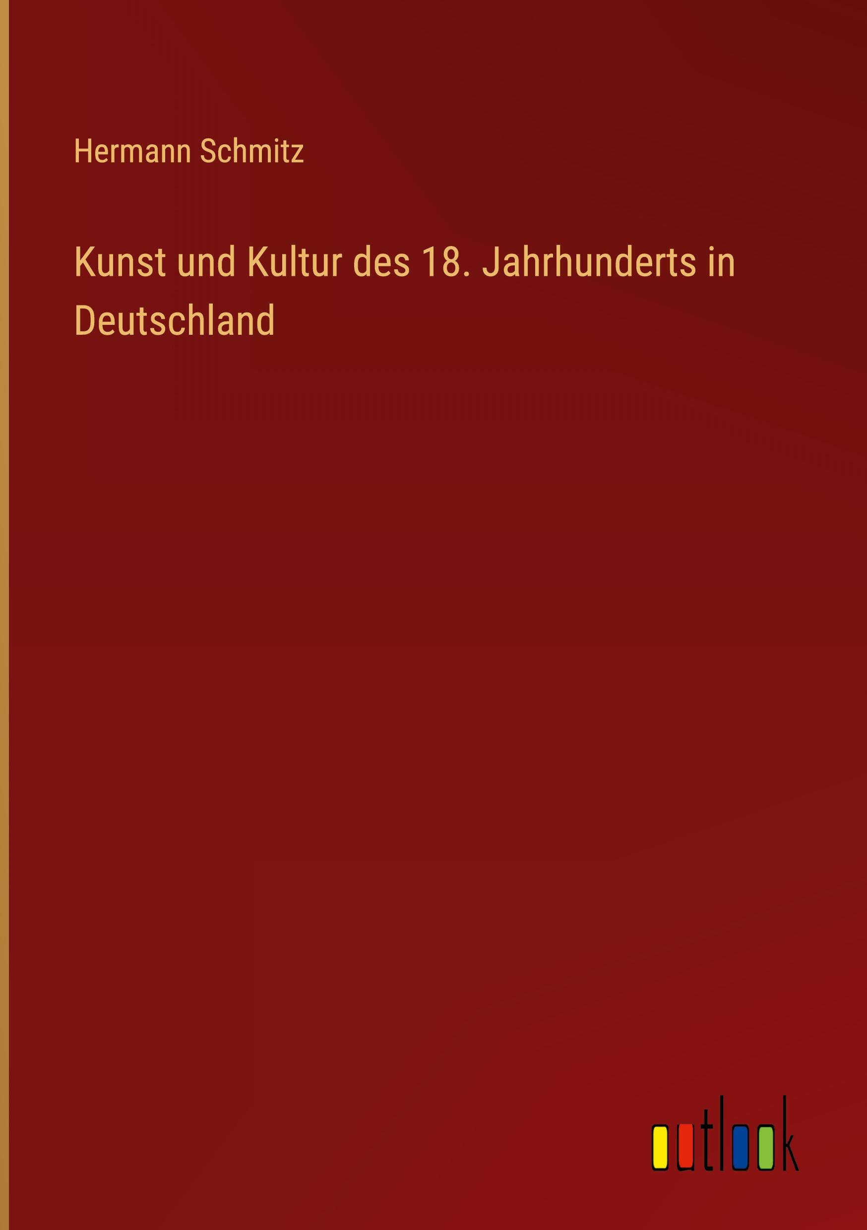 Vorderes Coverbild Kunst und Kultur des 18. Jahrhunderts in Deutschland