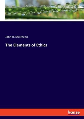 Vorderes Coverbild The Elements of Ethics