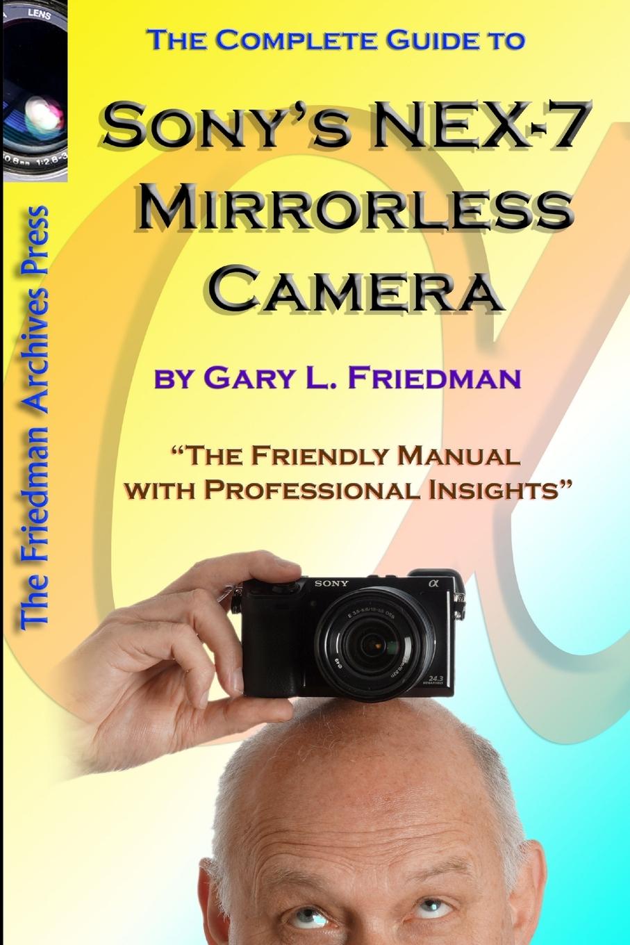 Vorderes Coverbild The Complete Guide to Sony's NEX-7 Mirrorless Camera (B&W Edition)