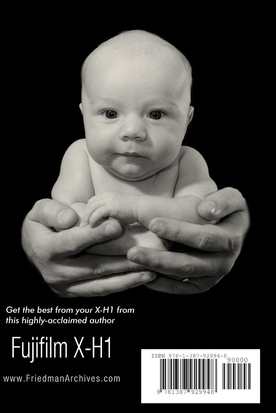 Rückseitencover The Complete Guide to Fujifilm's X-H1 (B&W Edition)