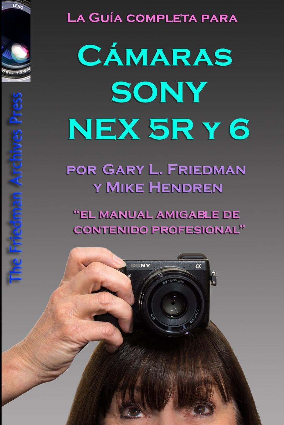 Vorderes Coverbild La Guía Completa para las cámaras Sony NEX-5R y NEX-6 (edición en B&N)
