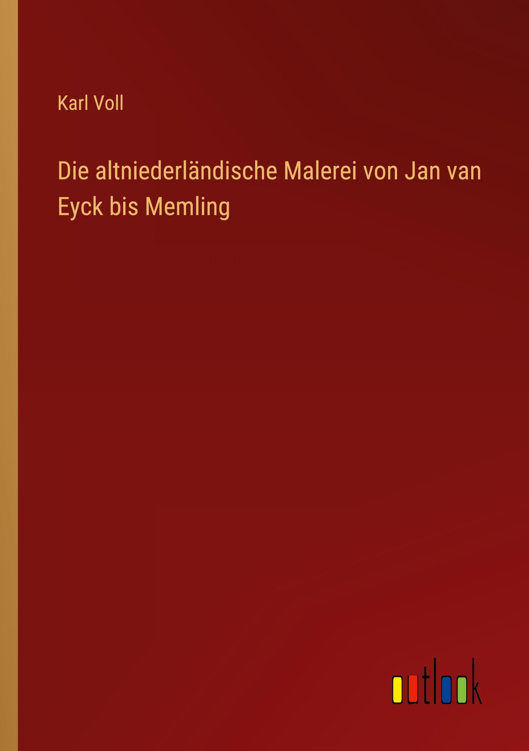 Vorderes Coverbild Die altniederländische Malerei von Jan van Eyck bis Memling