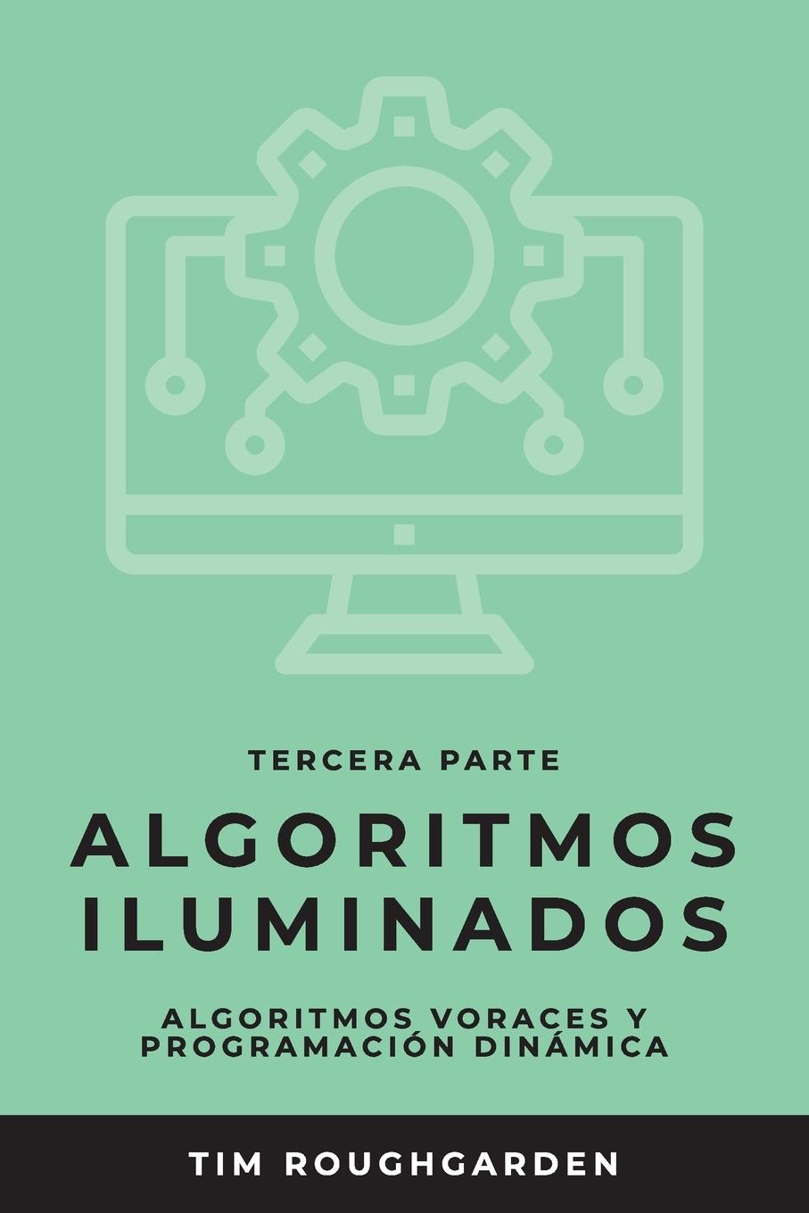 Vorderes Coverbild Algoritmos iluminados (Tercera parte)