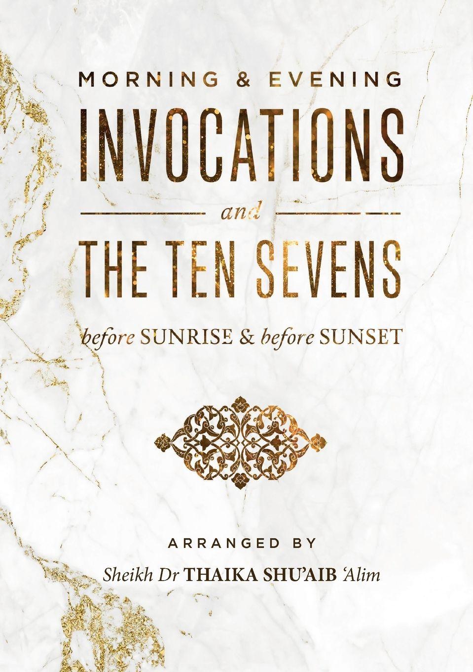 Vorderes Coverbild Morning & Evening Invocations and the Ten Sevens before Sunrise & before Sunset