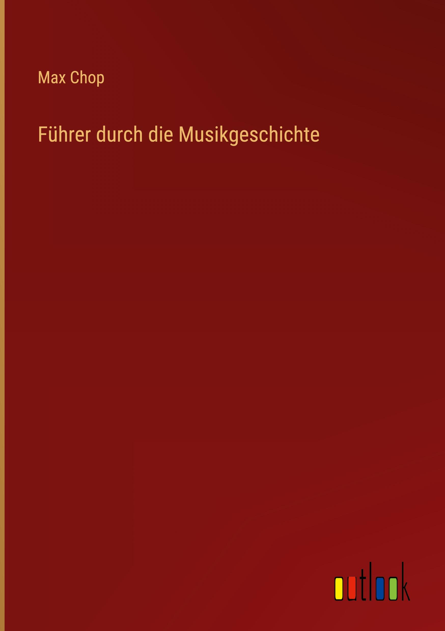 Vorderes Coverbild Führer durch die Musikgeschichte