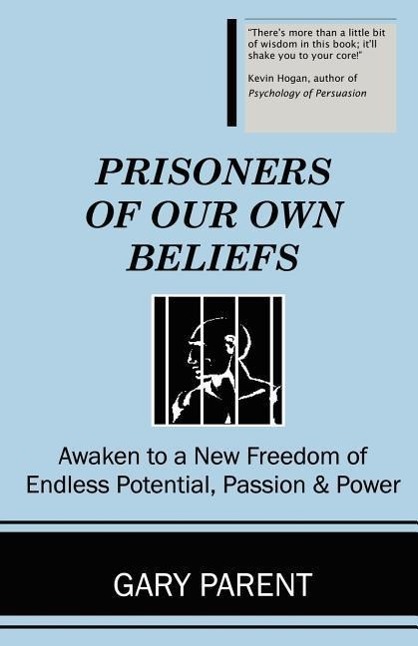 Vorderes Coverbild Prisoners of Our Own Beliefs