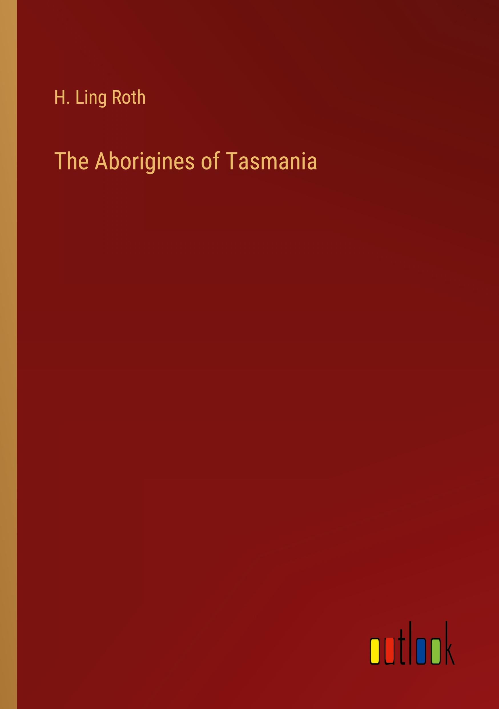 Vorderes Coverbild The Aborigines of Tasmania