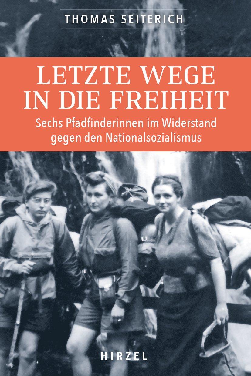 Vorderes Coverbild Letzte Wege in die Freiheit