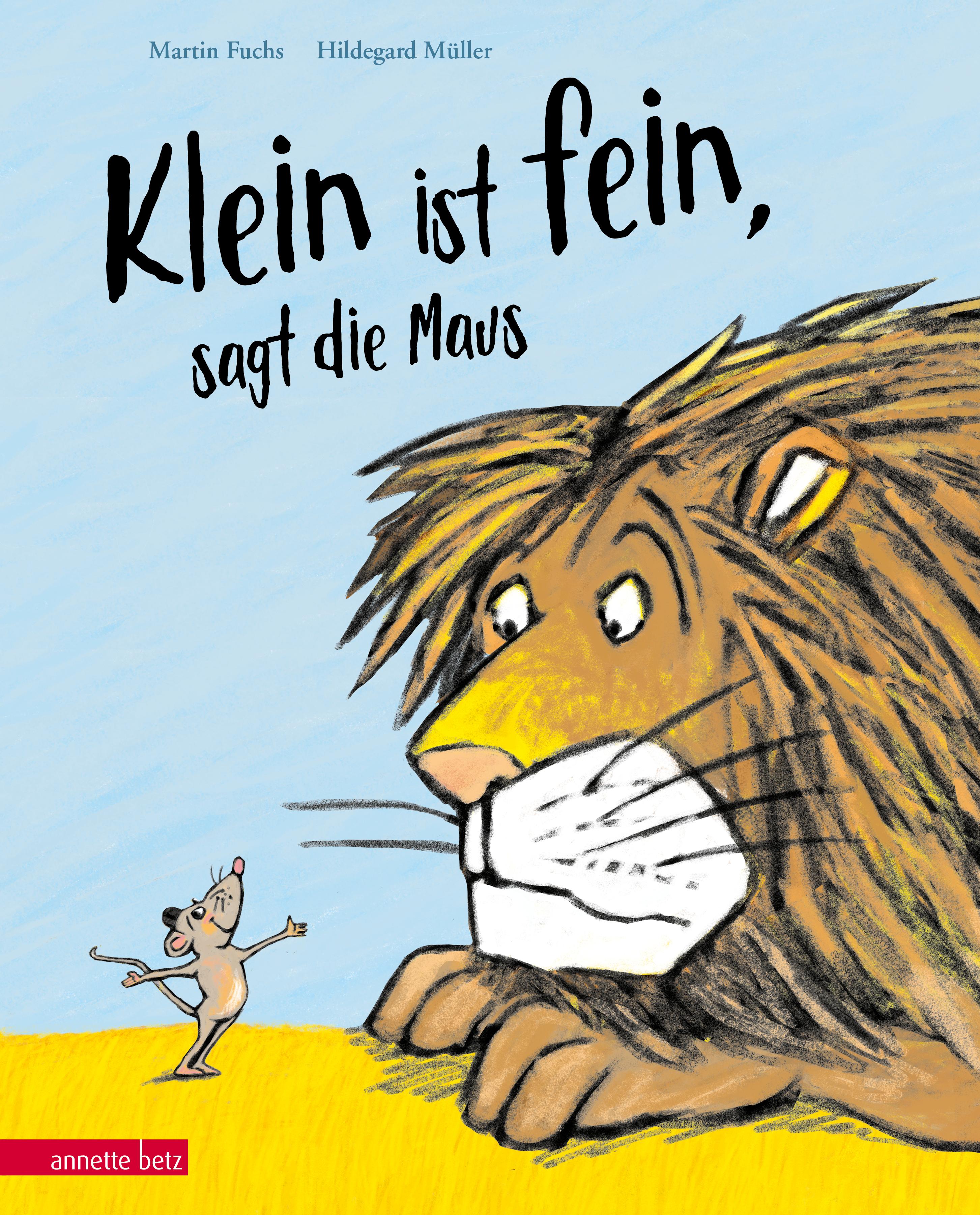 Vorderes Coverbild "Klein ist fein", sagt die Maus