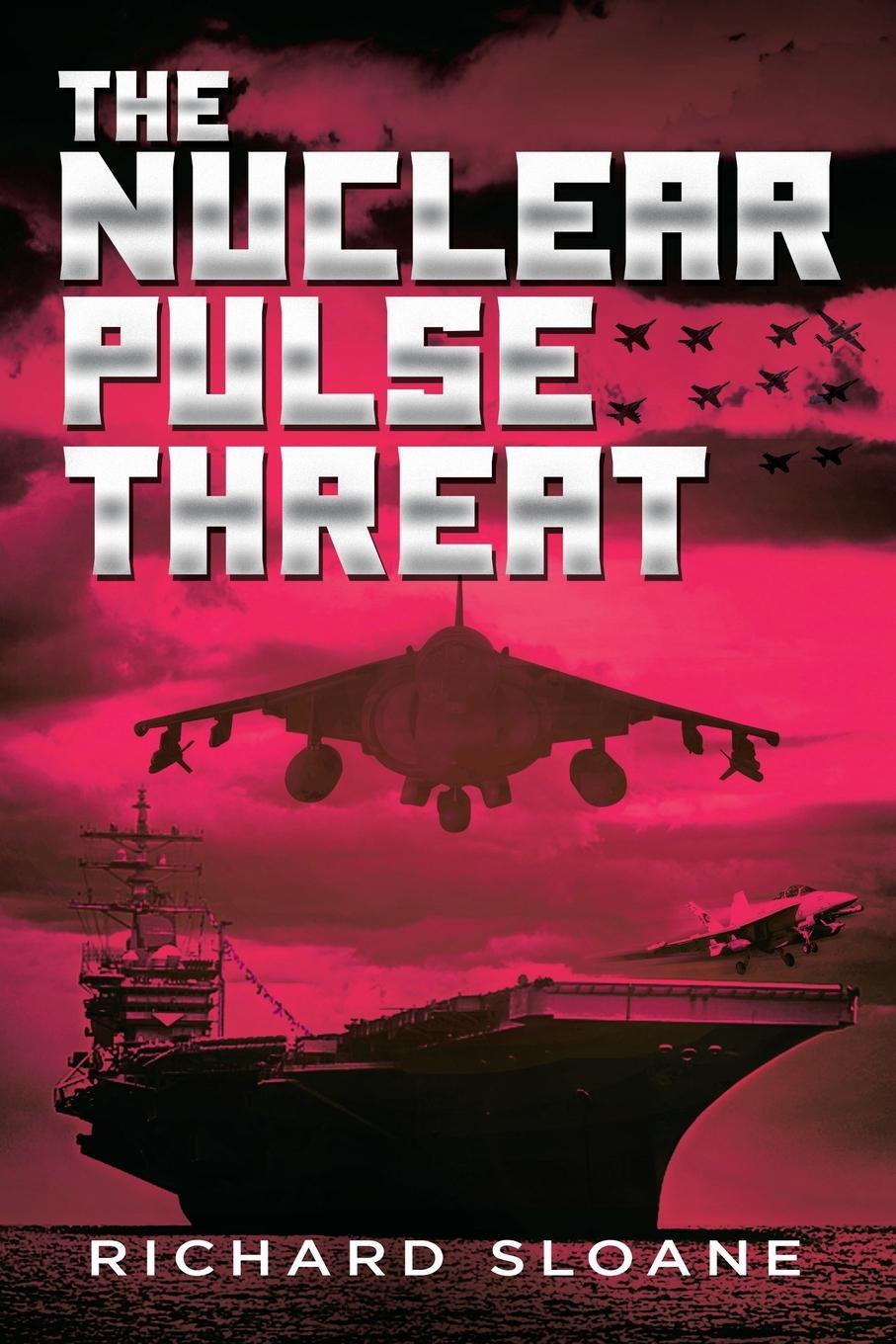 Vorderes Coverbild The Nuclear Pulse Threat