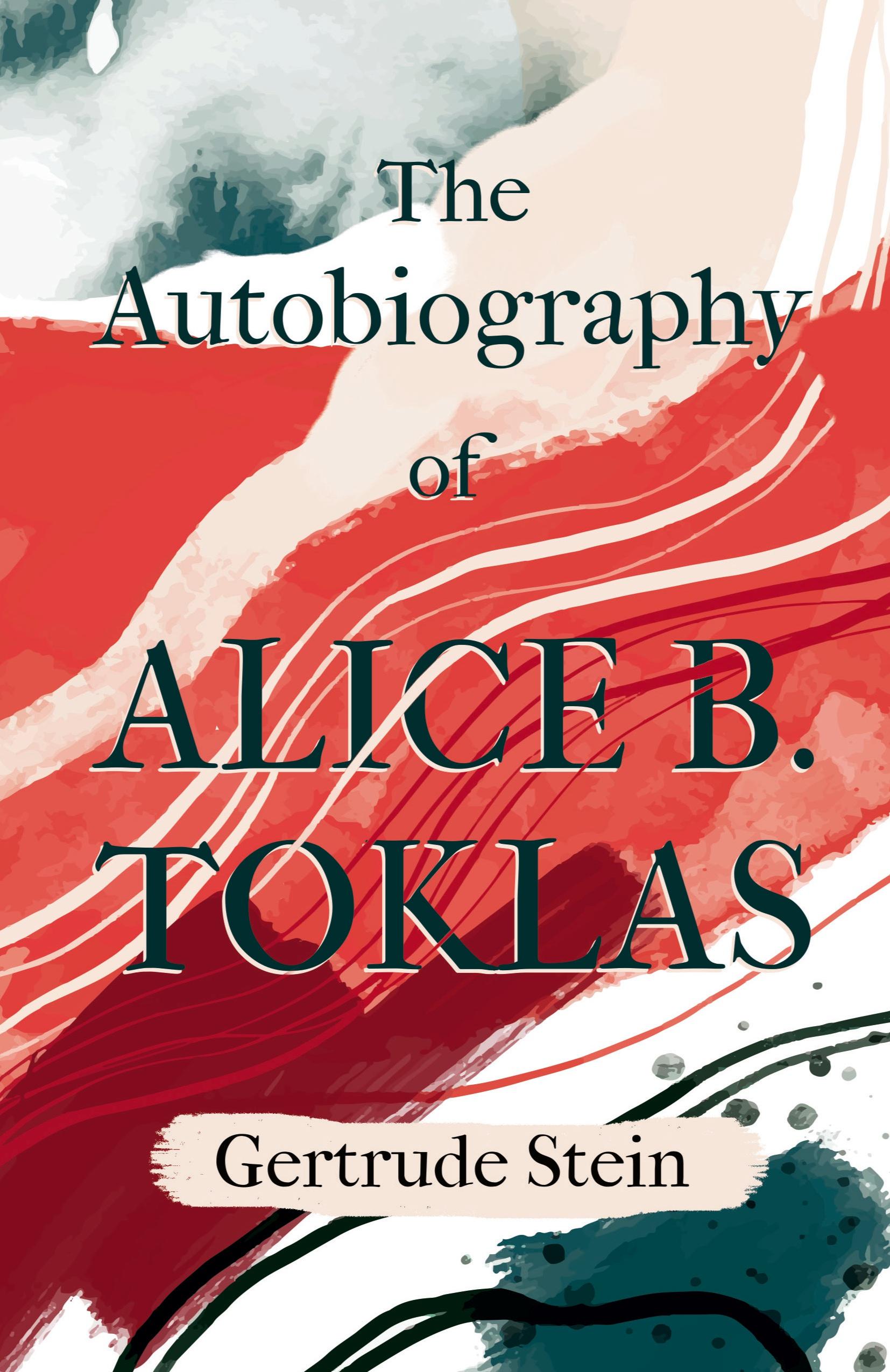 Vorderes Coverbild The Autobiography of Alice B. Toklas;With an Introduction by Sherwood Anderson