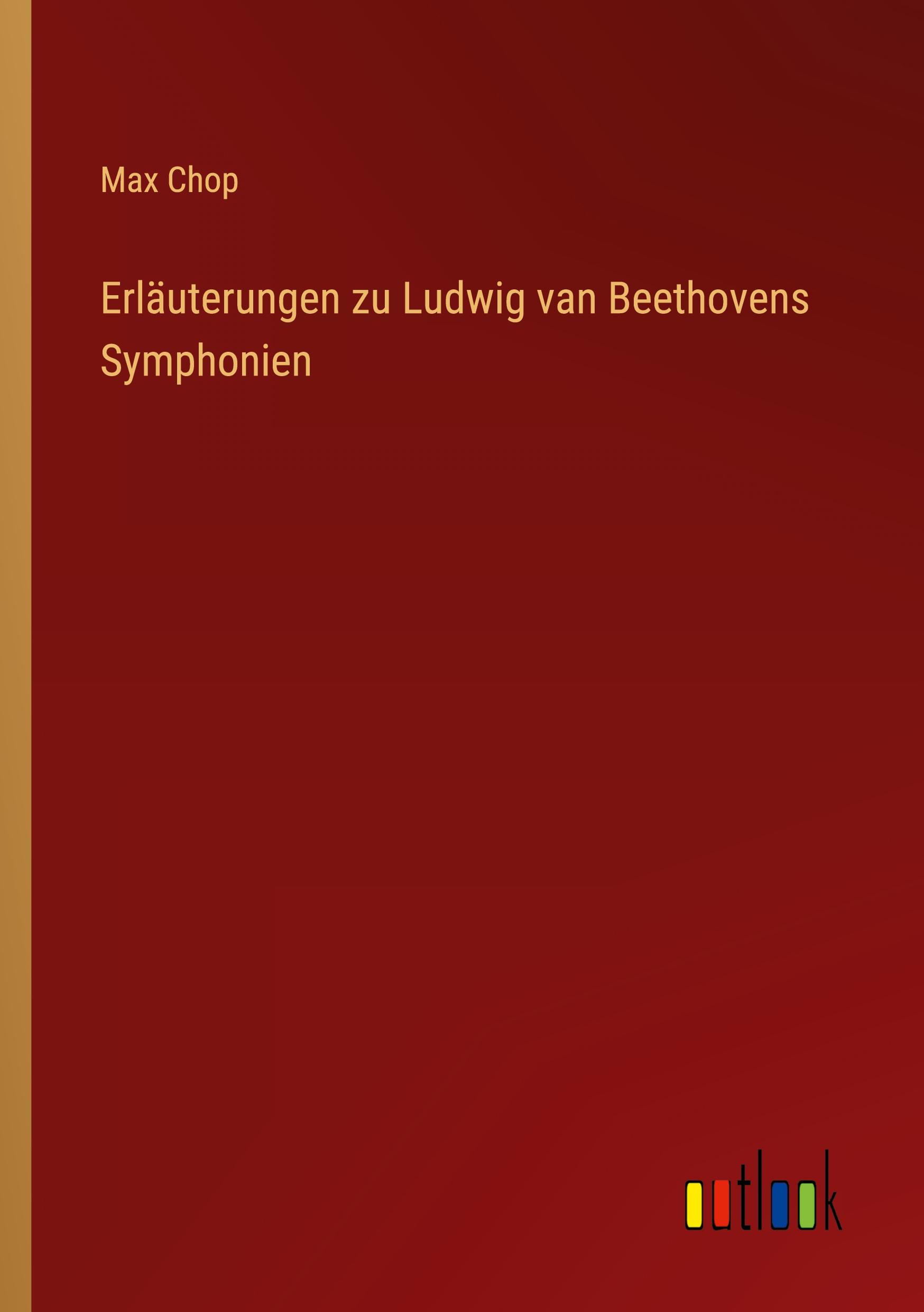 Vorderes Coverbild Erläuterungen zu Ludwig van Beethovens Symphonien