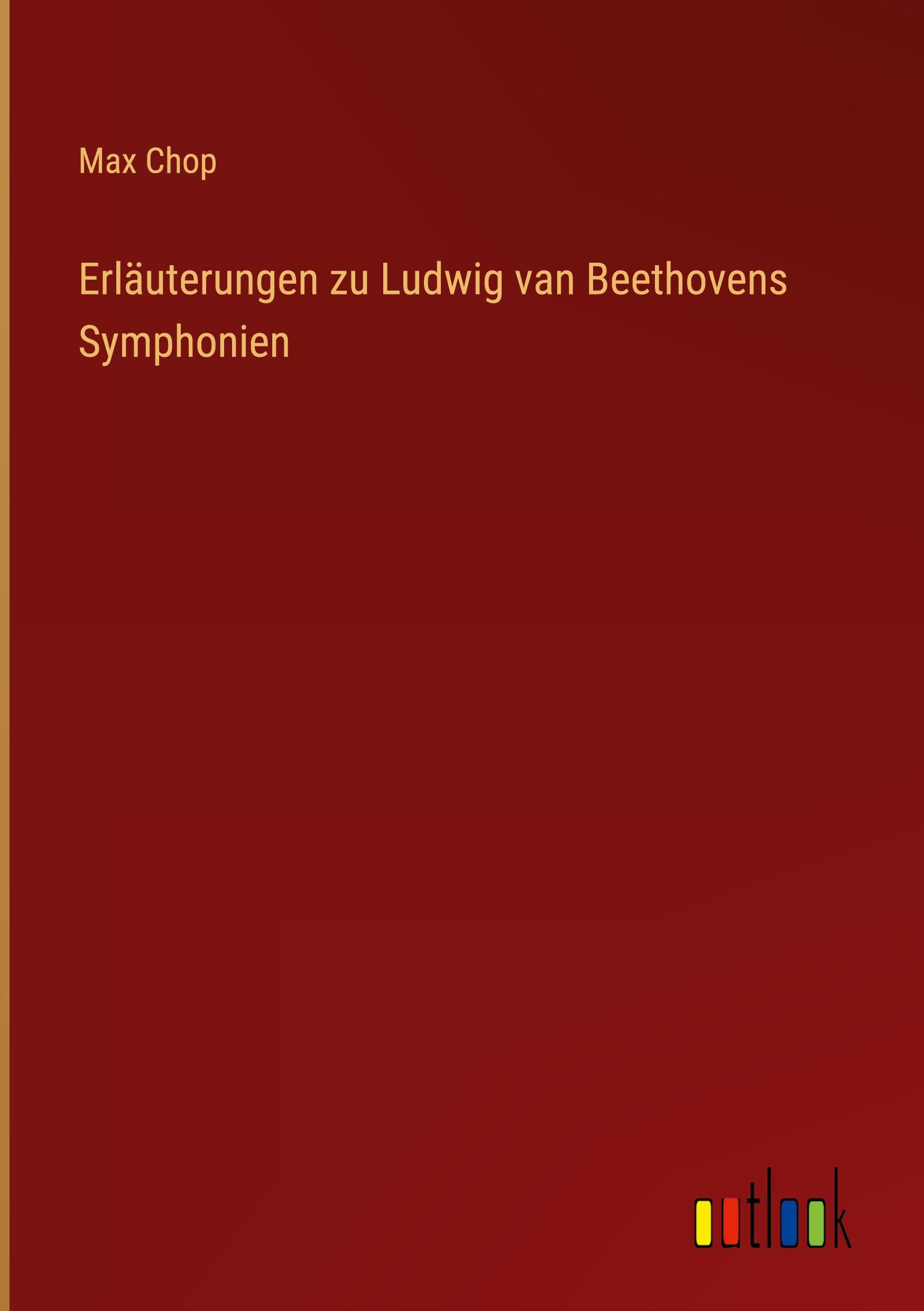 Vorderes Coverbild Erläuterungen zu Ludwig van Beethovens Symphonien
