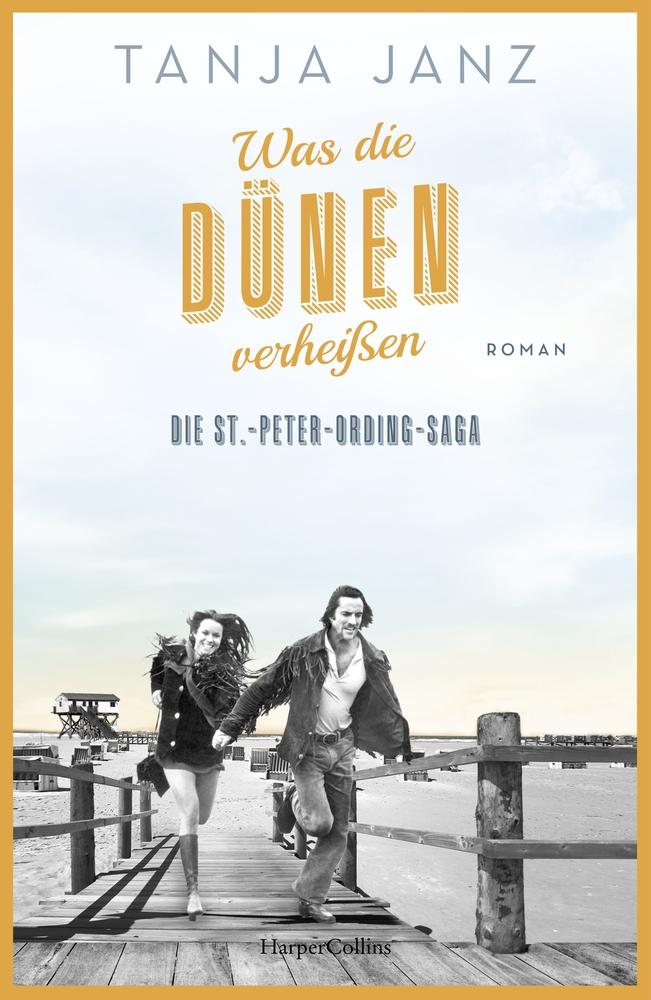 Vorderes Coverbild Was die Dünen verheißen. Die St.-Peter-Ording-Saga