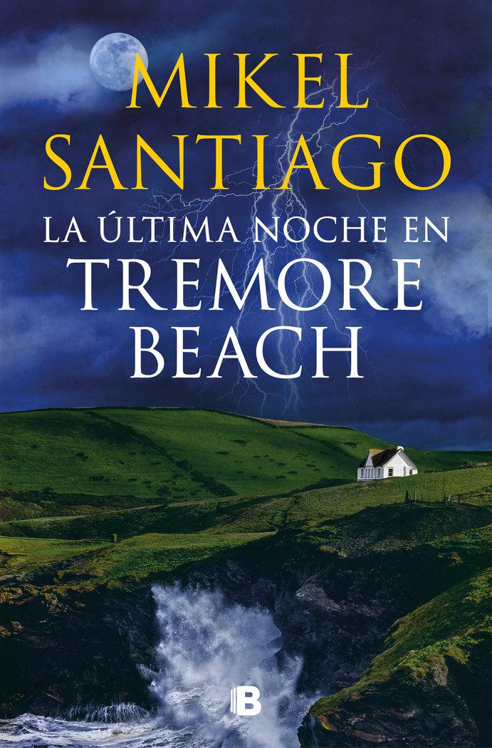 Vorderes Coverbild La Última Noche En Tremore Beach / The Last Night at Tremore Beach