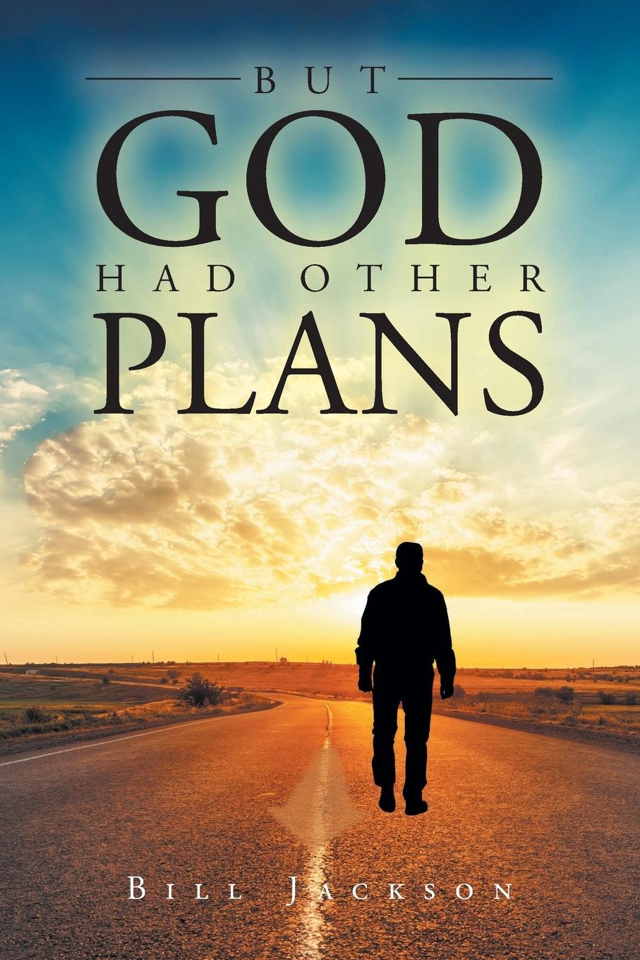 Vorderes Coverbild But God Had Other Plans
