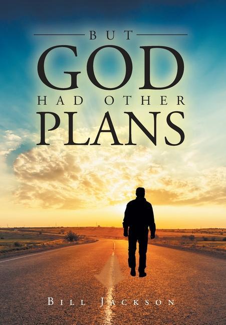 Vorderes Coverbild But God Had Other Plans