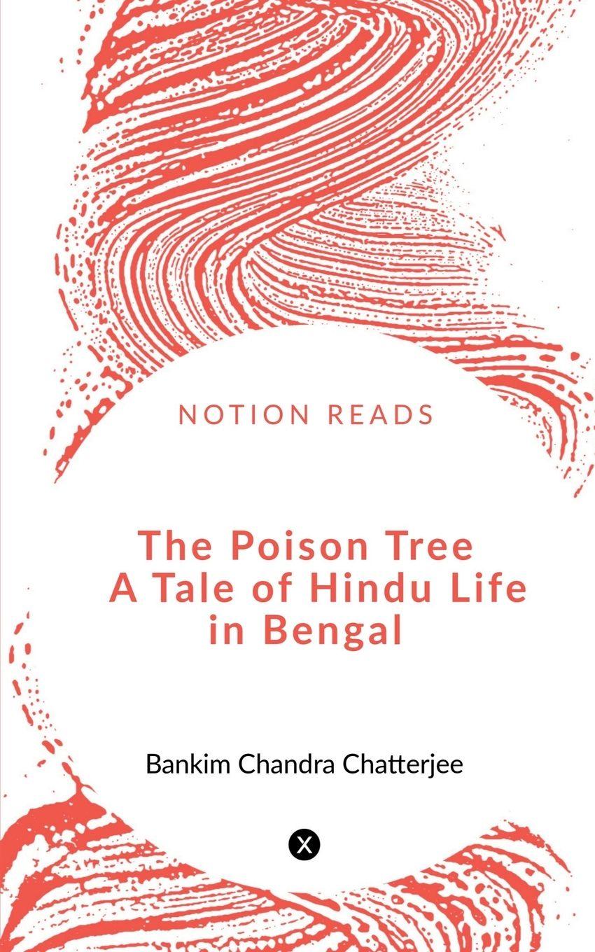 Vorderes Coverbild The Poison Tree   A Tale of Hindu Life in Bengal