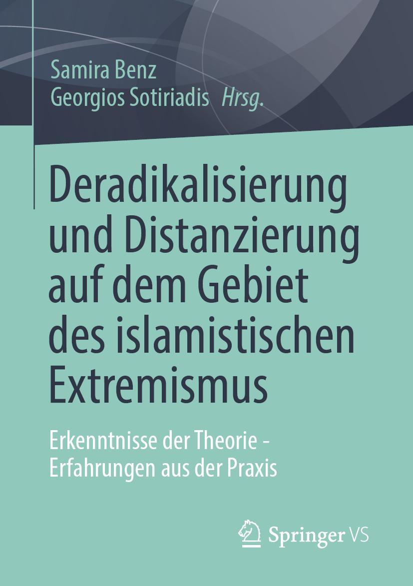 Vorderes Coverbild Deradikalisierung und Distanzierung auf dem Gebiet des islamistischen Extremismus