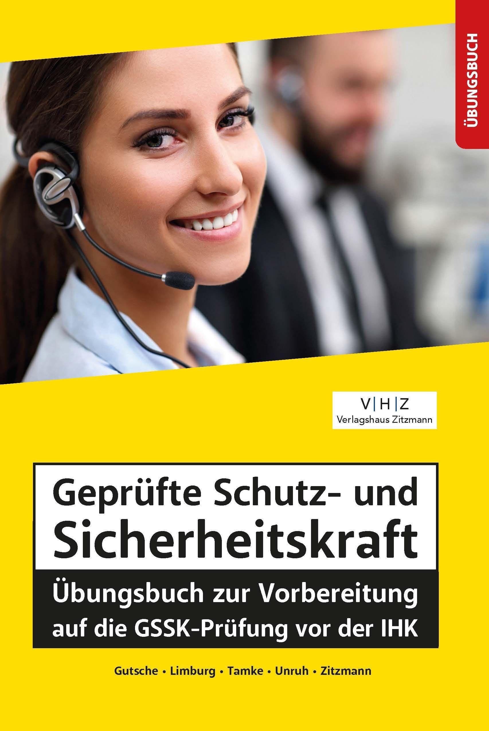 Vorderes Coverbild Geprüfte Schutz- und Sicherheitskraft Übungsbuch zur Vorbereitung auf die GSSK-Prüfung vor der IHK