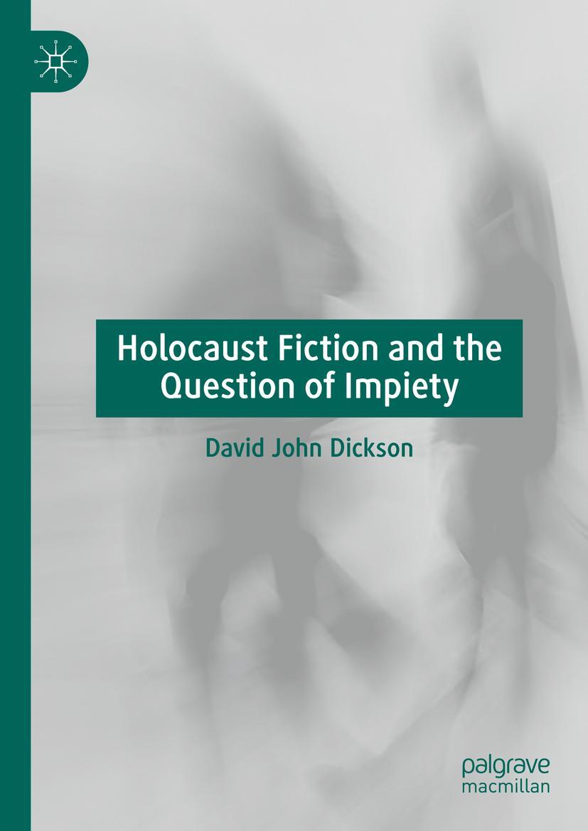 Vorderes Coverbild Holocaust Fiction and the Question of Impiety