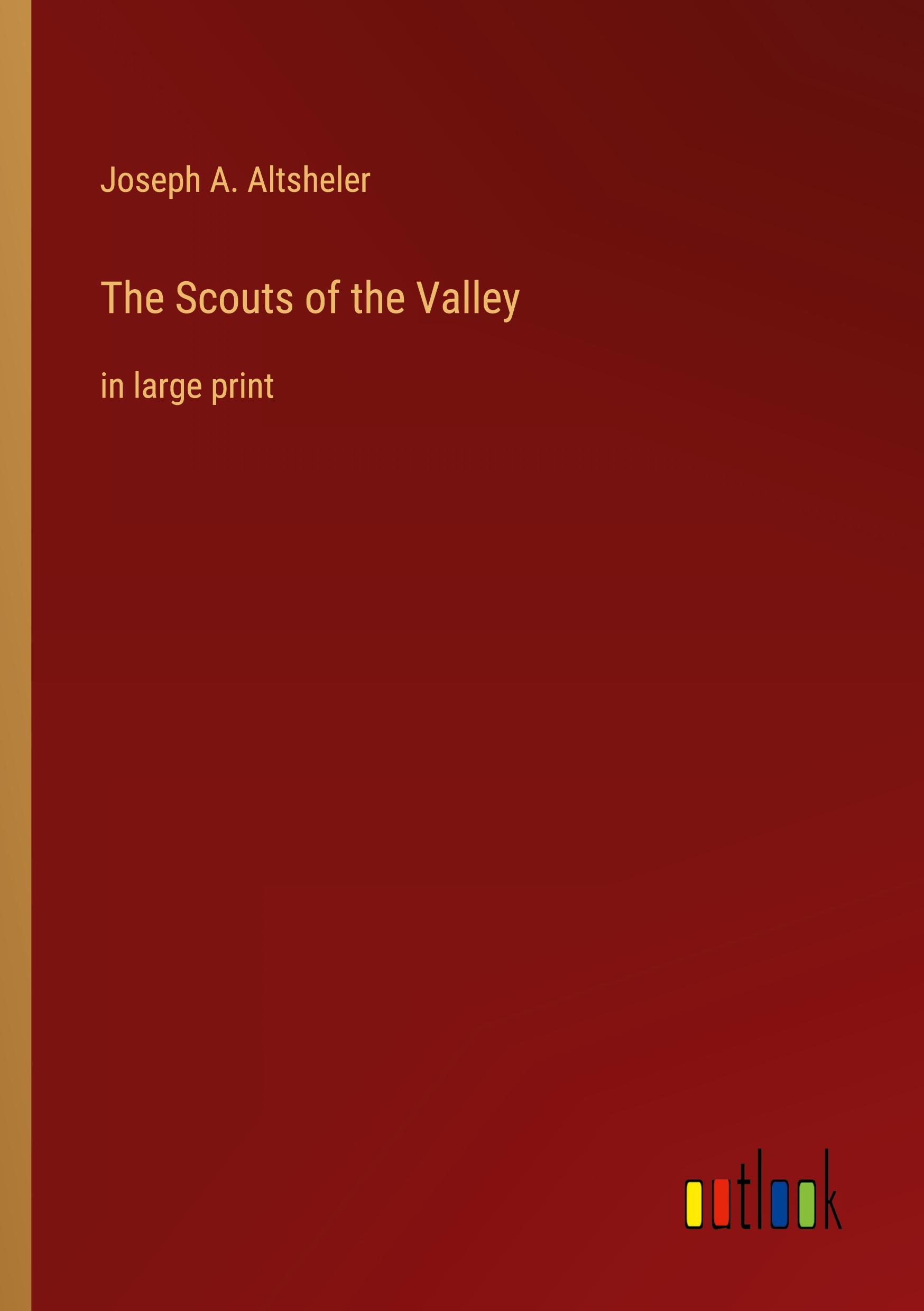 Vorderes Coverbild The Scouts of the Valley