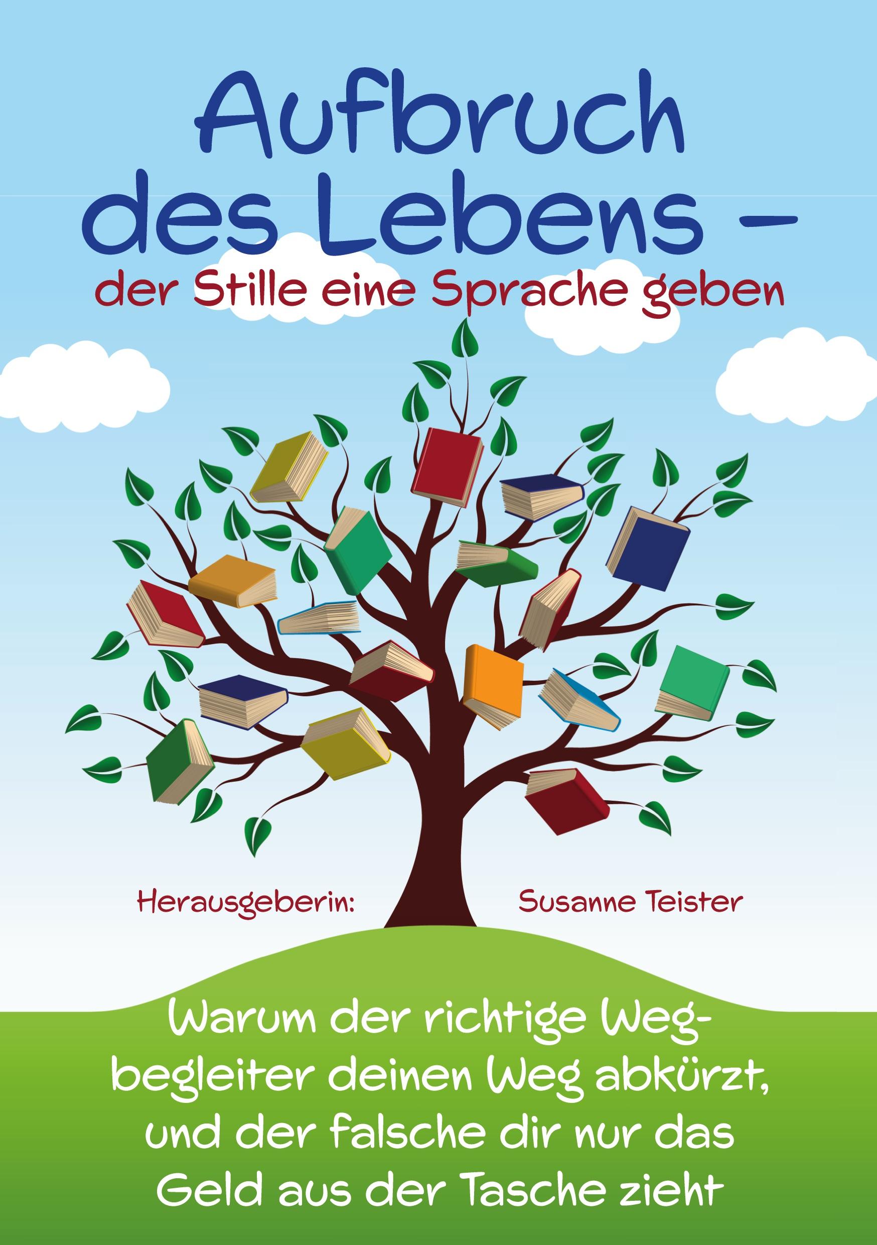 Vorderes Coverbild Aufbruch des Lebens: der Stille eine Sprache geben