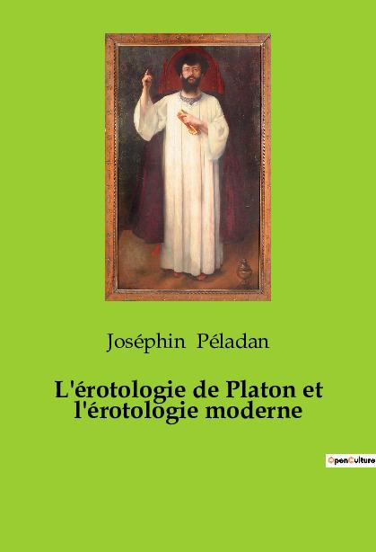Vorderes Coverbild L'érotologie de Platon et l'érotologie moderne