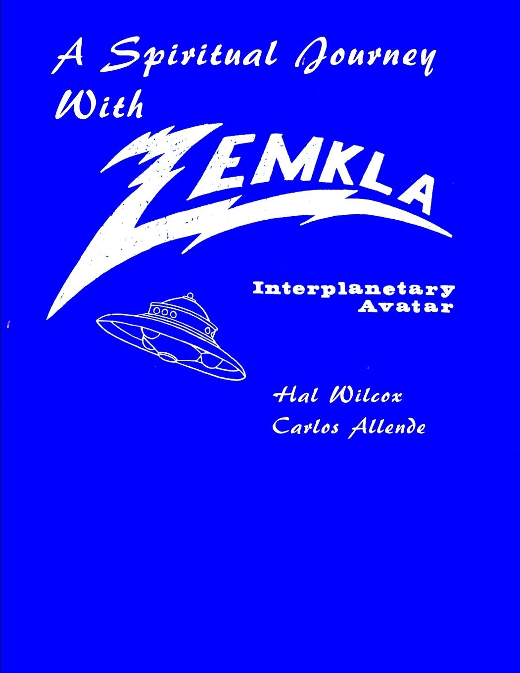 Vorderes Coverbild A Spiritual Journey With Zemkla. Space Avatar