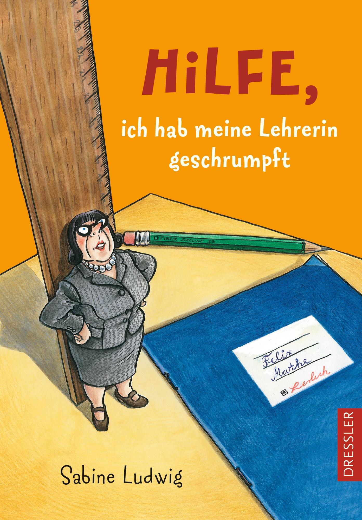 Vorderes Coverbild Hilfe, ich hab meine Lehrerin geschrumpft