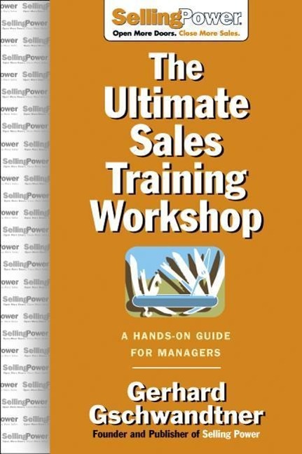 Vorderes Coverbild The Ultimate Sales Training Workshop: A Hands-On Guide for Managers