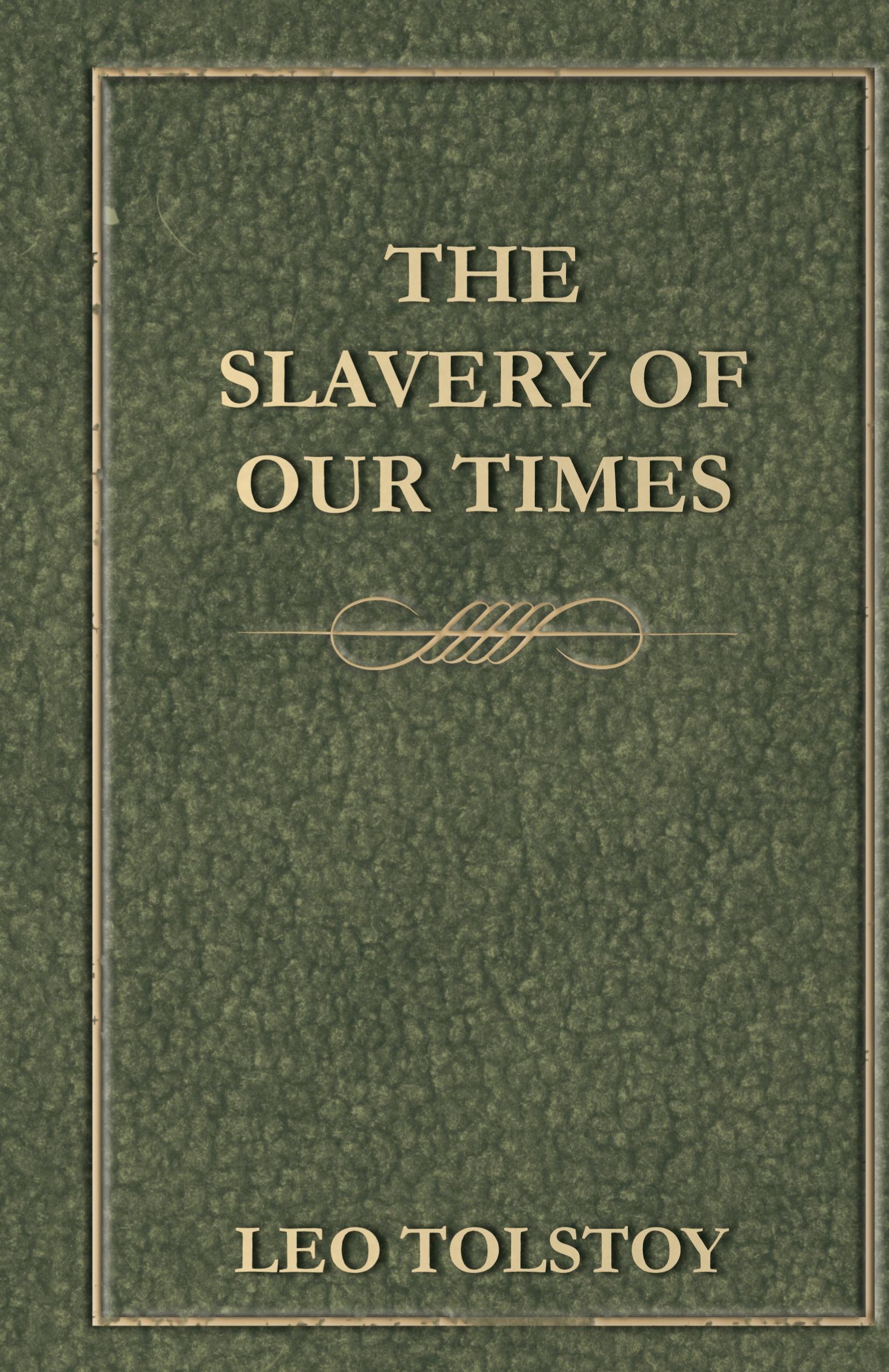 Vorderes Coverbild Slavery Of Our Times