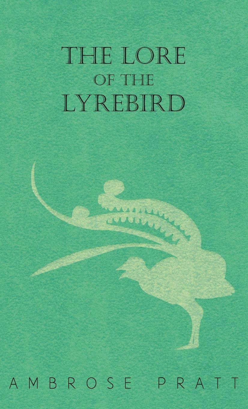 Vorderes Coverbild The Lore of the Lyrebird