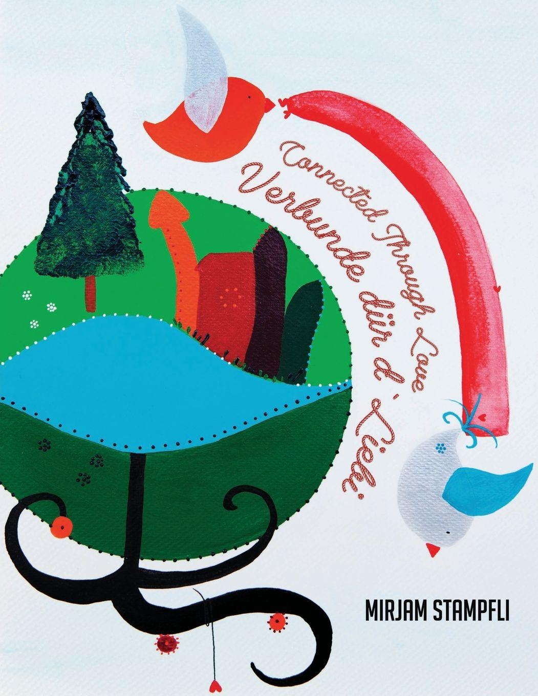 Vorderes Coverbild Connected through love - Verbunde dür d'Liebi