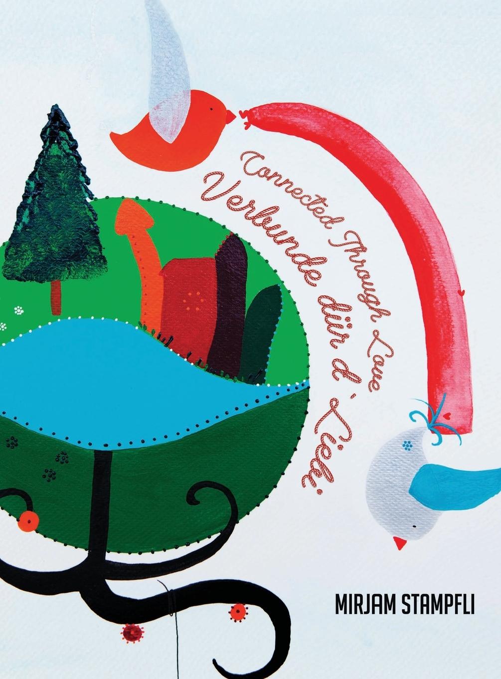 Vorderes Coverbild Connected through love - Verbunde dür d'Liebi