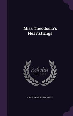 Vorderes Coverbild Miss Theodosia's Heartstrings