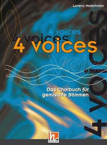 Vorderes Coverbild 4 voices - Das Chorbuch für gemischte Stimmen