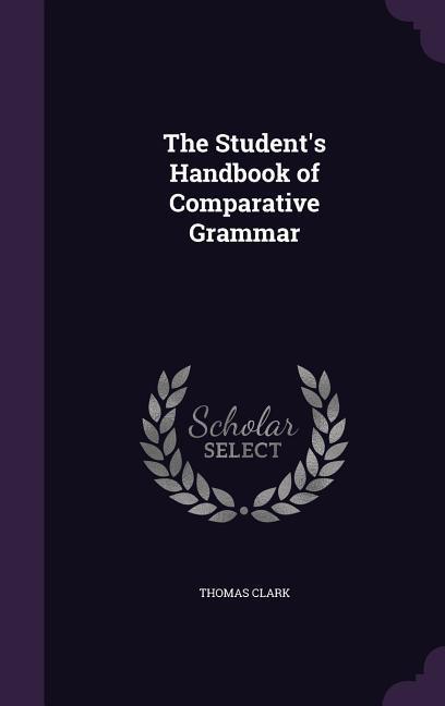 Vorderes Coverbild The Student's Handbook of Comparative Grammar