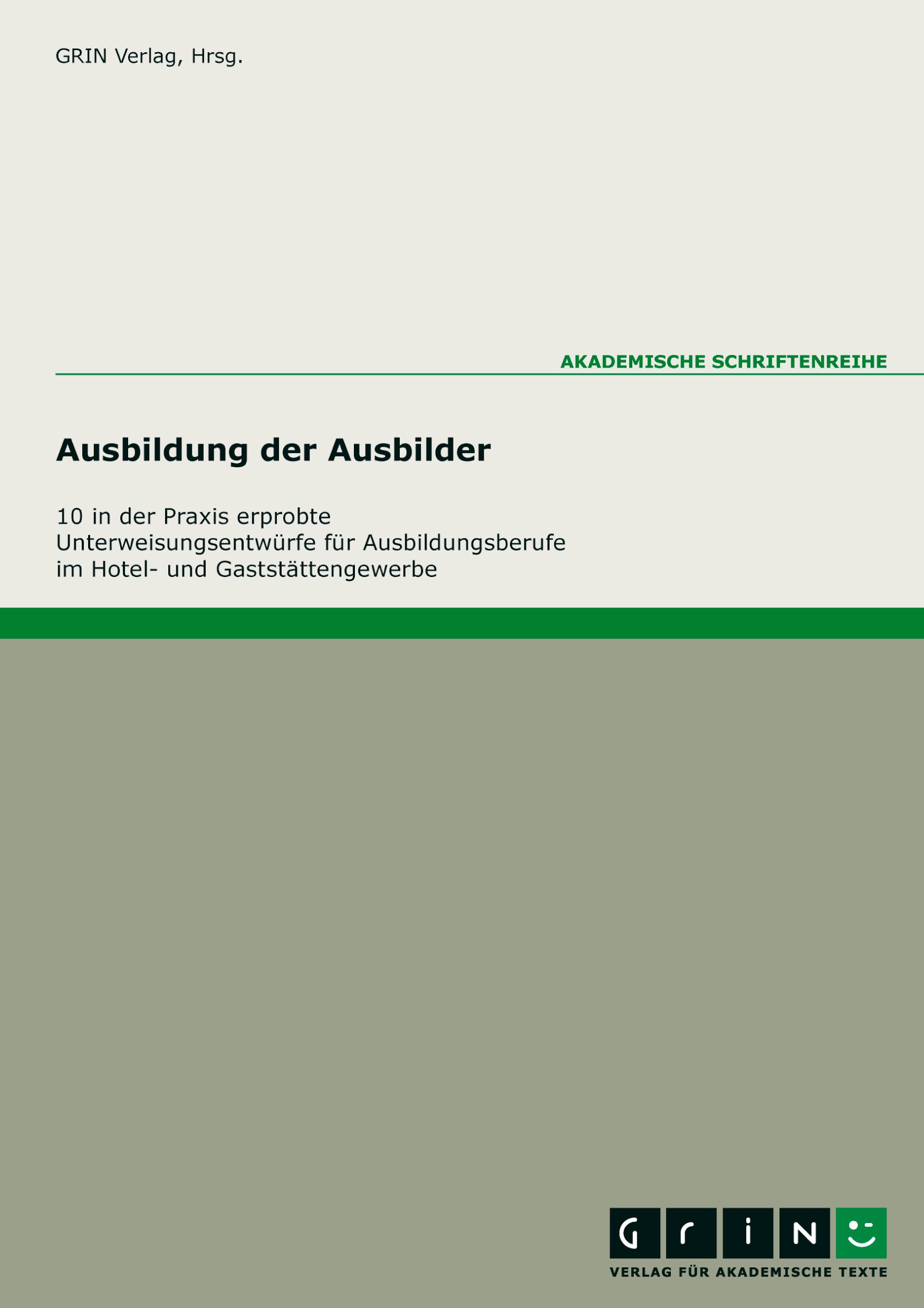 Vorderes Coverbild 10 praxiserprobte Unterweisungen für die Ausbildungsberufe im Hotel- und Gaststättengewerbe