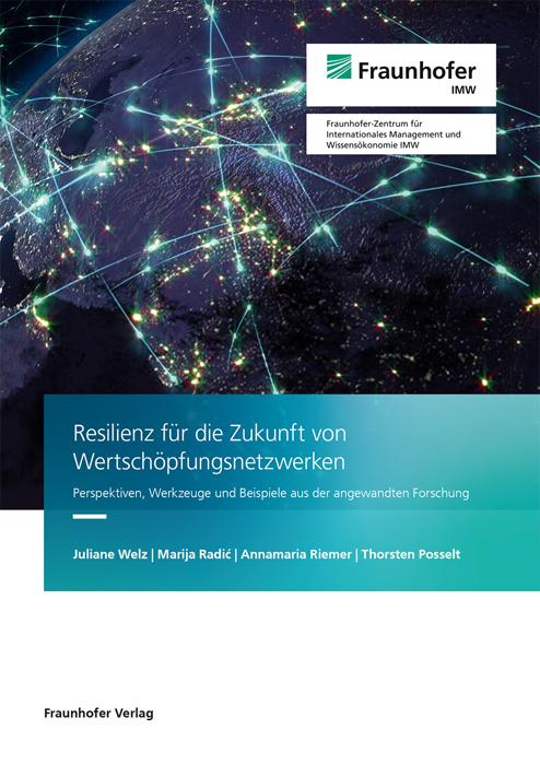 Vorderes Coverbild Resilienz für die Zukunft von Wertschöpfungsnetzwerken.