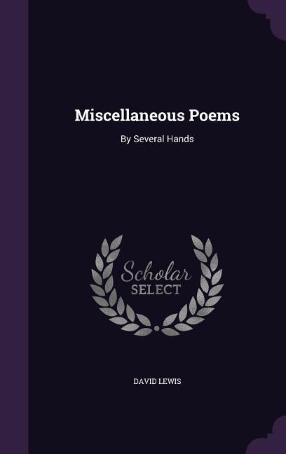 Vorderes Coverbild Miscellaneous Poems: By Several Hands