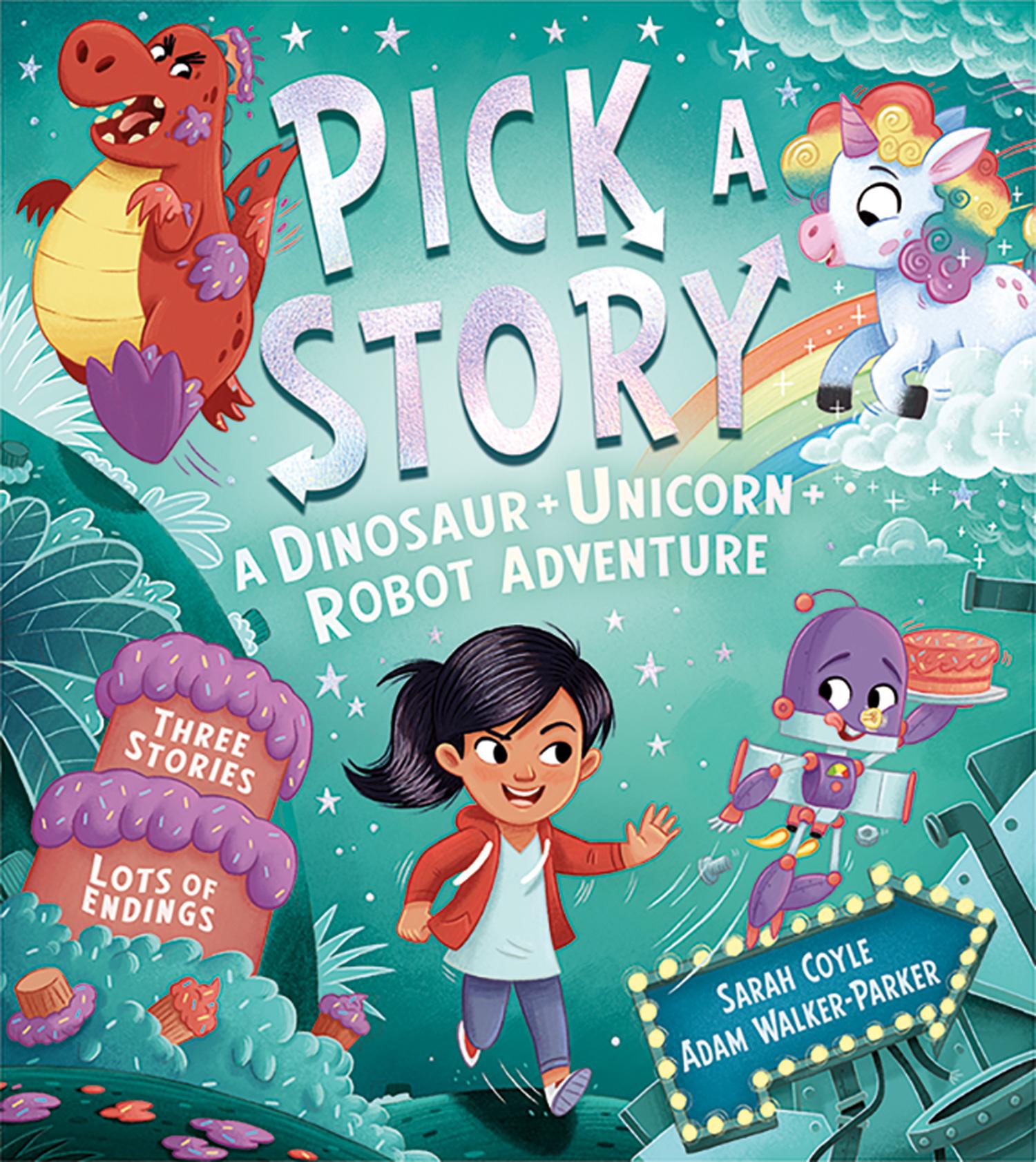 Vorderes Coverbild Pick a Story: A Dinosaur Unicorn Robot Adventure