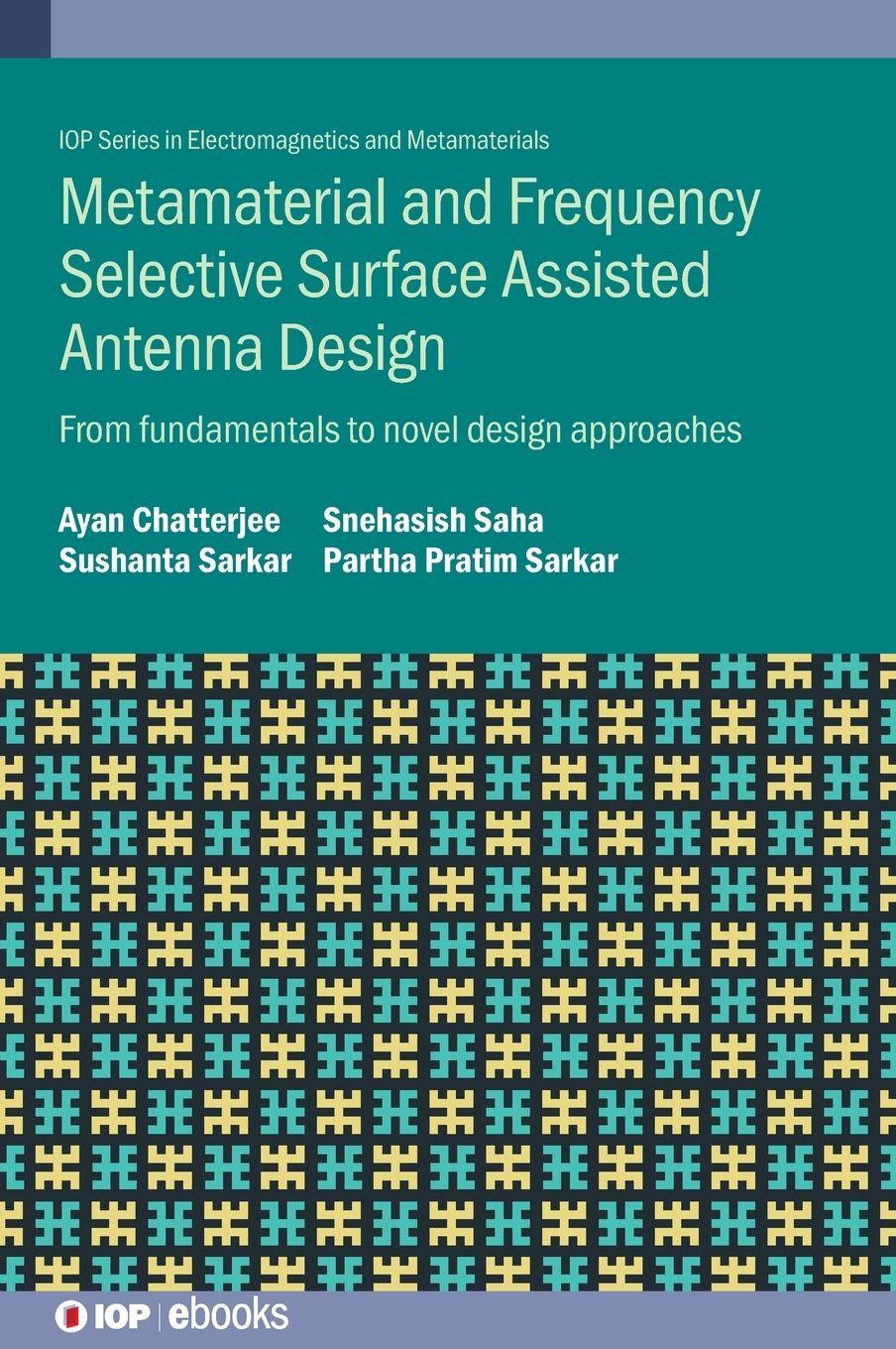 Vorderes Coverbild Metamaterial and Frequency Selective Surface Assisted Antenna Design