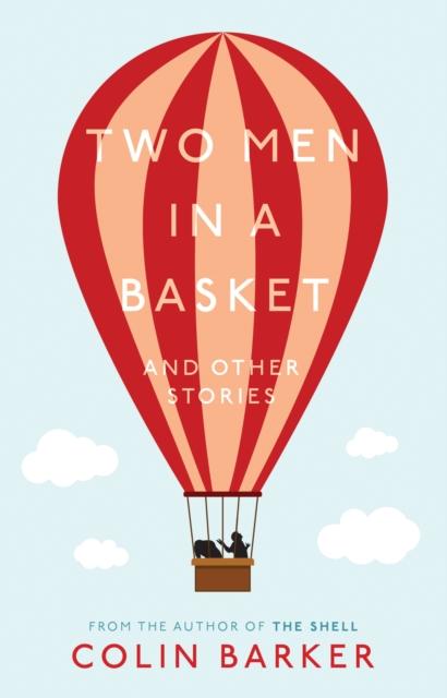 Vorderes Coverbild Two Men in a Basket and other Stories