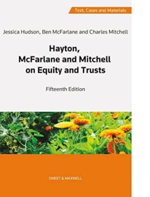 Vorderes Coverbild Hayton, McFarlane and Mitchell: Text, Cases and Materials on Equity and Trusts